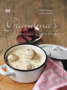 Grandma's German Cookbook Hamm, Birgit/Schmidt, Linn 9783831021659