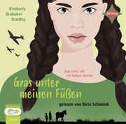 Gras unter meinen Füßen Bradley, Kimberly Brubaker 9783966320832