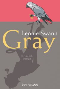 Gray Swann, Leonie 9783442488315