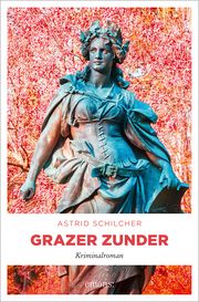 Grazer Zunder Schilcher, Astrid 9783740819460
