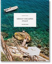 Great Escapes Italy - The Hotel Book Angelika Taschen 9783836578059