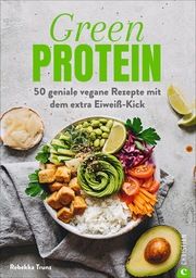 Green Protein Trunz, Rebekka 9783959613965