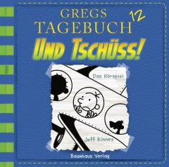 Gregs Tagebuch - Und Tschüss! Kinney, Jeff 9783785755570
