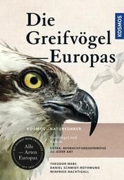 Greifvögel Europas Schmidt-Rothmund, Daniel/Nachtigall, Winfried/Mebs, Theodor 9783440168158