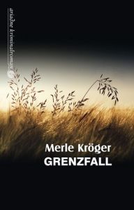 Grenzfall Kröger, Merle 9783867542104