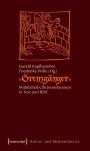 'Grenzgänger' Gerald Kapfhammer/Friederike Wille 9783899428889