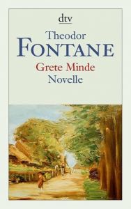 Grete Minde Fontane, Theodor 9783423140874