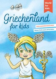 Griechenland for kids Endruweit, Meiken 9783946323174