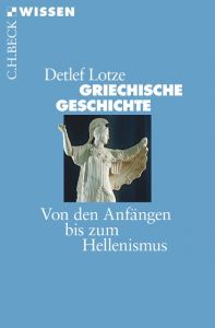 Griechische Geschichte Lotze, Detlef 9783406720918
