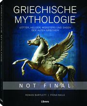 Griechische Mythologie Rowan, Bartlett/Baile, Fiona 9789464990195