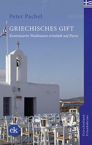 Griechisches Gift Pachel, Peter 9783948972301