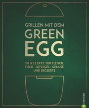 Grillen mit dem Big Green Egg Kreihe, Susann 9783959613835