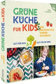 Grüne Küche für Kids Chandler, Jenny 9783959618199