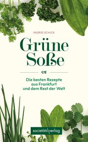Grüne Soße Schick, Ingrid 9783955424558