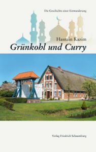 Grünkohl und Curry Kazim, Hasnain 9783876970219