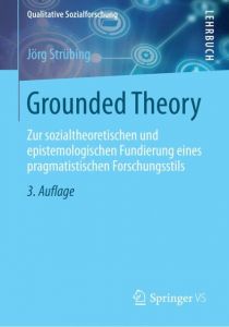 Grounded Theory Strübing, Jörg 9783531198965