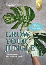 Grow your Jungle Cummerow, Annabelle/Miotke, Glenn 9783818622565