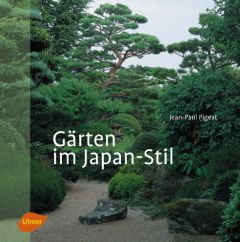 Gärten im Japan-Stil Pigeat, Jean-Paul 9783818601126