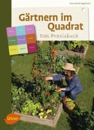 Gärtnern im Quadrat - Das Praxisbuch Nageleisen, Anne-Marie 9783800103843