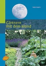 Gärtnern mit dem Mond Engelke, Regina 9783800157914