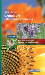 Grundkurs Pflanzenbestimmung Lüder, Rita 9783494017198