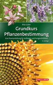 Grundkurs Pflanzenbestimmung Lüder, Rita 9783494018447