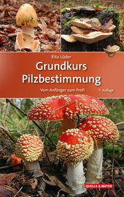 Grundkurs Pilzbestimmung Lüder, Rita 9783494019338