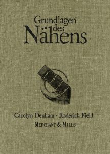 Grundlagen des Nähens Denham, Carolyn/Field, Roderick 9783772528507