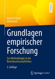 Grundlagen empirischer Forschung Eisend, Martin/Kuß, Alfred 9783658426897