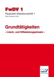 Grundtätigkeiten Lösch- und Hilfeleistungseinsatz  9783788309534