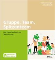 Gruppe, Team, Spitzenteam Senninger, Tom/Weiß, Alfried 9783407368133