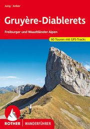 Gruyère - Diablerets Anker, Daniel/Jung, Bernd 9783763343102