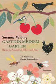 Gäste in meinem Garten Wiborg, Susanne 9783956142970