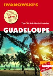 Guadeloupe und seine Inseln Brockmann, Heidrun/Sedlmair, Stefan 9783861972662