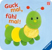 Guck mal, fühl mal!: Babybuch ab 6 Monaten Monika Neubacher-Fesser 9783473421541