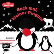 Guck mal, kleiner Pinguin Ingrid Ickler 9783745918717