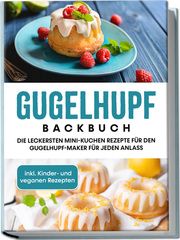 Gugelhupf Backbuch Feldmann, Charlotte 9783969304273