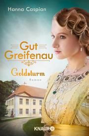 Gut Greifenau - Goldsturm Caspian, Hanna 9783426525449