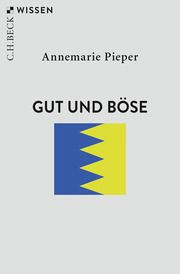 Gut und Böse Pieper, Annemarie 9783406732089