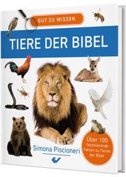 Gut zu wissen - Tiere der Bibel Piscioneri, Simona 9783863538910