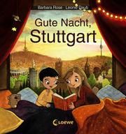 Gute Nacht, Stuttgart Rose, Barbara 9783743204232