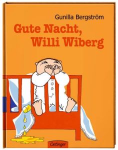 Gute Nacht, Willi Wiberg Bergström, Gunilla 9783789177590