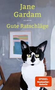 Gute Ratschläge Gardam, Jane 9783446279575