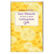 Gute Wünsche für dich in deiner Lieblingsfarbe: Gelb Beikircher, Barbara 9783746263144