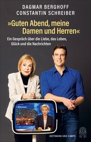 'Guten Abend, meine Damen und Herren' Berghoff, Dagmar/Schreiber, Constantin 9783455015058