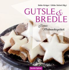 Gutsle & Bredle Heike Krüger/Ulrike Stickel 9783886279333