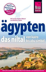 Ägypten - Das Niltal von Kairo bis Abu Simbel Tondok, Wil/Eßbach, Nadine/Fabian, Matthias 9783896626608