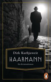Haarmann Kurbjuweit, Dirk 9783328107439