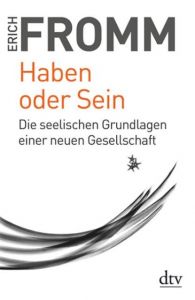 Haben oder Sein Fromm, Erich 9783423342346