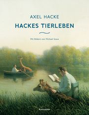 Hackes Tierleben Hacke, Axel 9783956142987